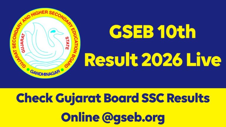 GSEB 10th Result 2026 Live: Check Gujarat Board SSC Results Online @gseb.org