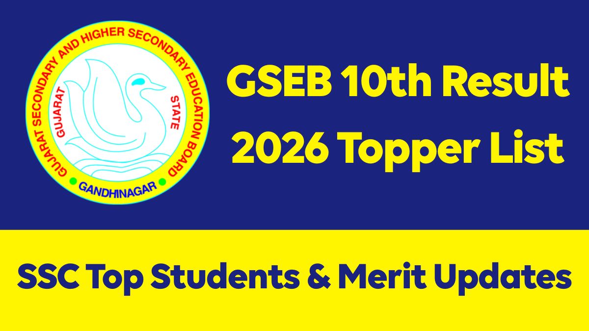 GSEB 10th Result 2026 Topper List – SSC Top Students & Merit Updates