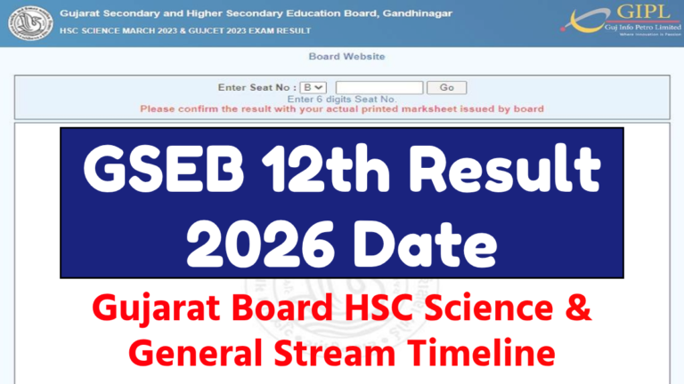 GSEB 12th Result 2026 Date: Gujarat Board HSC Science & General Stream Timeline