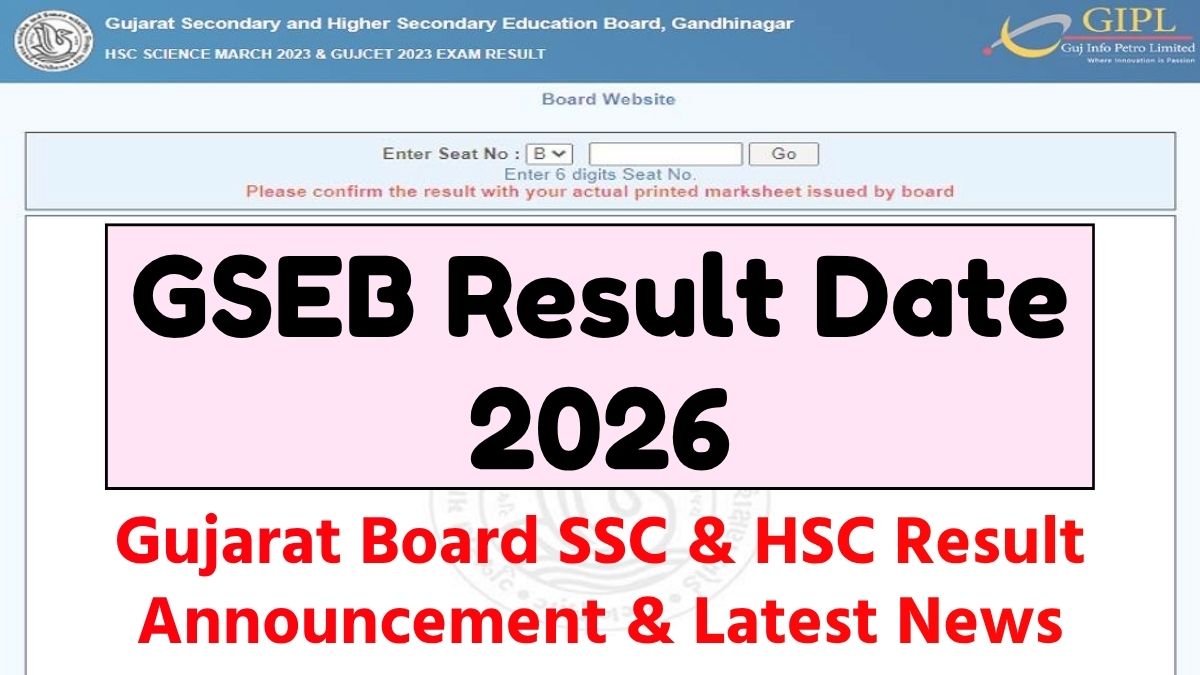 Gujarat Board SSC & HSC Result Announcement & Latest News
